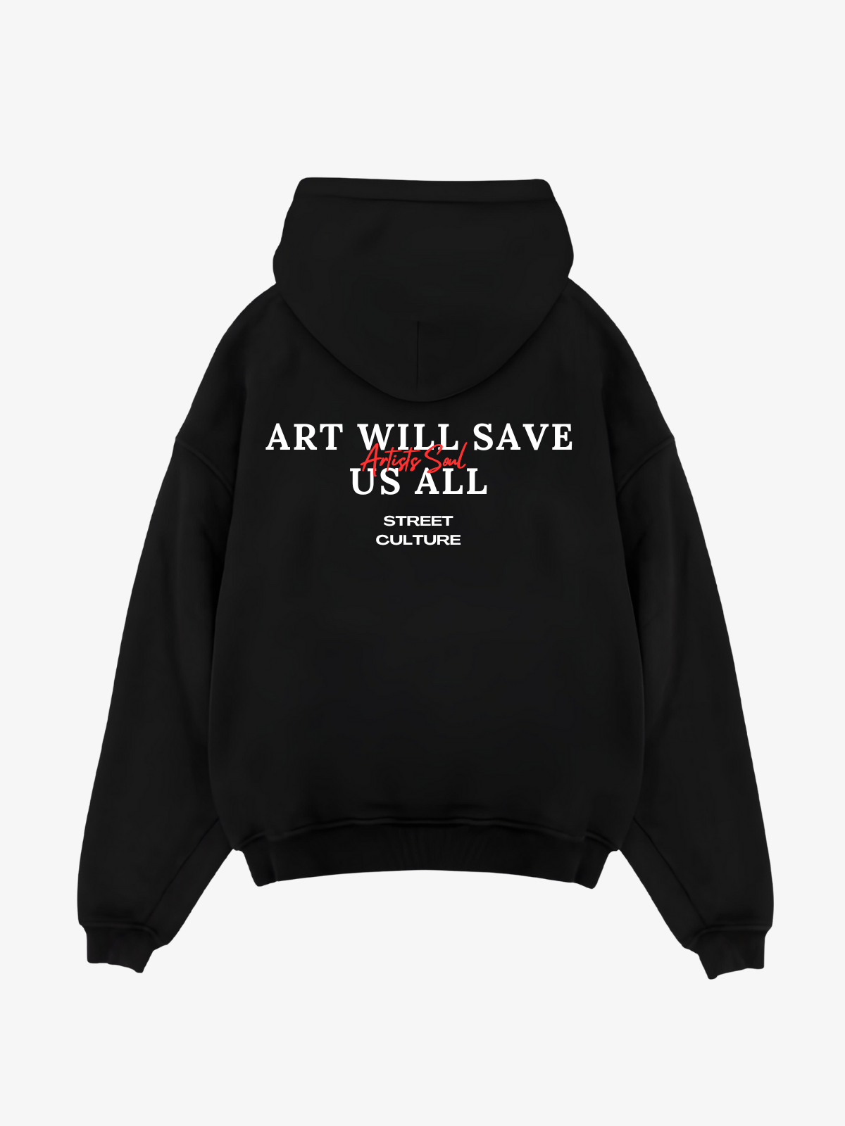 ART WILL SAVE US ALL HOODIE