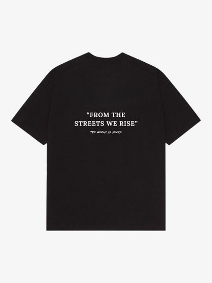 FROM THE STREETS TEE