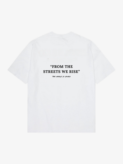 FROM THE STREETS TEE