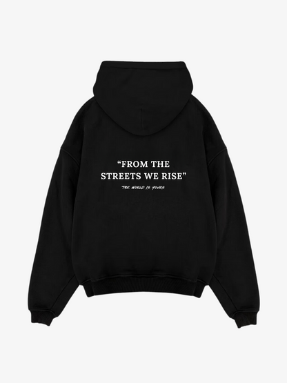 FROM THE STREETS HOODIE