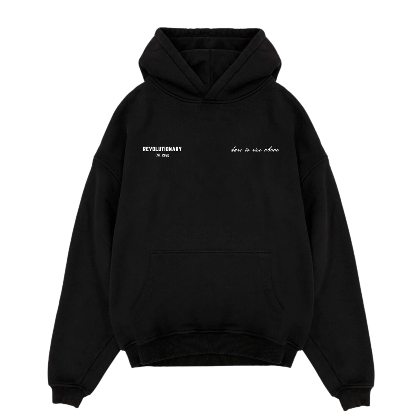 REVOLUTIONARY DARE TO RISE ABOVE - BLACK HOODIE